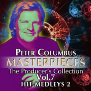 Peter Columbus_Masterpieces_The Producer´s Collection Vol7 Hitmedleys2.jpg